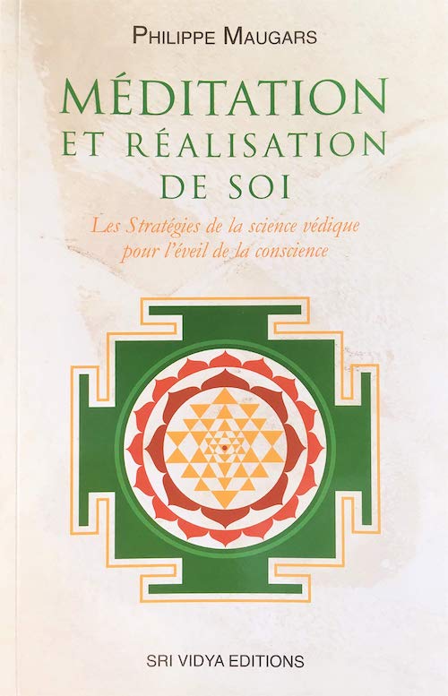 Couverture du livre Méditation et Réalisation de soi, écrit par Philippe Maugars